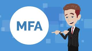 MFA – Multi Factor Authentication